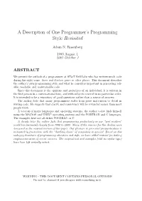 A Description of One Programmer's Programming Style Revisited