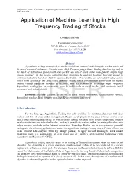 Application of Machine Learning in High Frequency Trading of Stocks