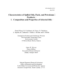 Characteristics of Spilled Oils, Fuels, and Petroleum Products: 1. Composition and Properties of Selected Oils