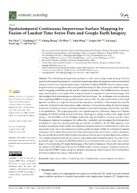 Spatiotemporal Continuous Impervious Surface Mapping by Fusion of Landsat Time Series Data and Google Earth Imagery