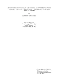 Army Co-Operation Command and Tactical Air Power Development in Britain, 1940-1943: the Role of Army Co-Operation Command in Army Air Support