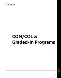 COM/COL & Graded-In Programs