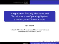 Integration of Security Measures and Techniques in an Operating System (Considering Openbsd As an Example)