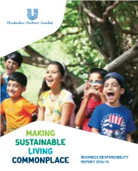 Making Sustainable Living Business Responsibility Commonplace Report 2014-15 Contents