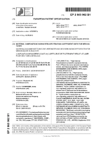 Material Composition Having Reduced Friction