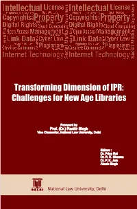 Transforming Dimension of IPR Challenges for New Age Libraries