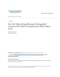Creation of a More Comprhensive Work Values Scale Daniel Ryan Krenn Wayne State University