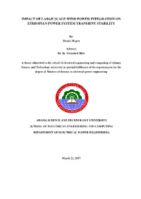 Impact of Large Scale Wind Power Integration on Ethiopian Power System Transient Stability