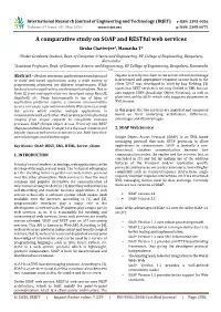 A Comparative Study on SOAP and Restful Web Services Sirsha Chatterjee1, Mamatha T2