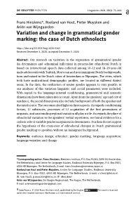 Variation and Change in Grammatical Gender Marking: the Case of Dutch