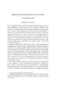 AKIHITO and the PROBLEM of SUCCESSION Takahashi Hiroshi
