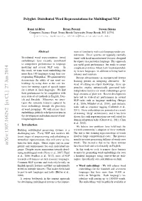 Arxiv:1307.1662V2 [Cs.CL] 27 Jun 2014 Plexity and Requirements for Each Individual Lan- Have Been Built and Tested Mainly on English