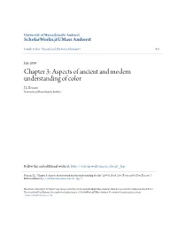 Chapter 3: Aspects of Ancient and Modern Understanding of Color J.L