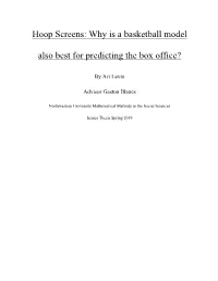 Hoop Screens: Why Is a Basketball Model Also Best for Predicting The
