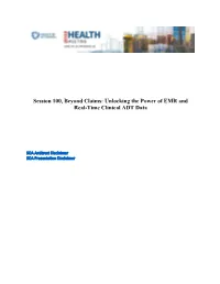Session 100: Beyond Claims: Unlocking the Power of EMR And