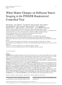 White Matter Changes on Diffusion Tensor Imaging in the FINGER Randomized Controlled Trial