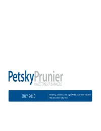 JULY 2010 M&A & Investment Summary MARKETING, INFORMATION and DIGITAL MEDIA / COMMERCE INDUSTRIES Transaction Distribution