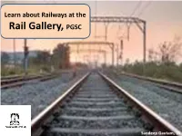 Rail Gallery, PGSC