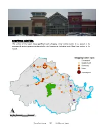 SHOPPING CENTERS This Section of the Report Deals Specifically with Shopping Center in the County