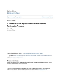 A Colombian Peace: Impartial Ceasefires and Protected Reintegration Processes