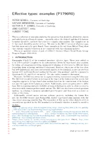 Effective Types: Examples (P1796R0) 2 3 4 PETER SEWELL, University of Cambridge 5 KAYVAN MEMARIAN, University of Cambridge 6 VICTOR B