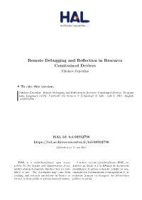 Remote Debugging and Reflection in Resource Constrained Devices Nikolaos Papoulias
