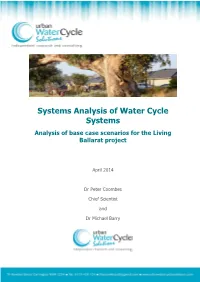 Systems Analysis of Water Cycle Systems Analysis of Base Case Scenarios for the Living Ballarat Project