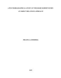 A Psychobiographical Study of Theodore Robert Bundy: an Object