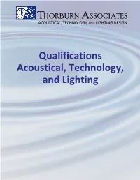 Qualifications Acoustical, Technology, and Lighting