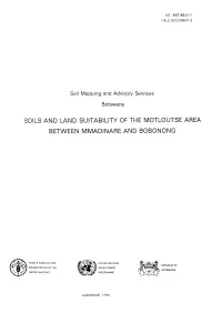 Soils and Land Suitability of the Motloutse Area Between Mmadinare and Bobonong