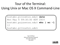 Tour of the Terminal: Using Unix Or Mac OS X Command-Line