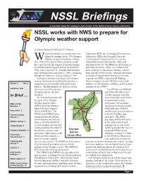 Fall/Winter 1995 After the Close of the Summer the OWSO and OMWSO Olympics and Use the Same Operations Will Utilize New in Brief
