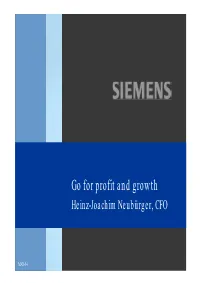Go for Profit and Growth Heinz-Joachim Neubürger, CFO