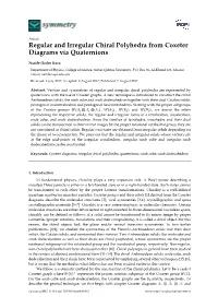 Regular and Irregular Chiral Polyhedra from Coxeter Diagrams Via Quaternions