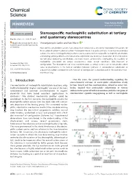 Stereospecific Nucleophilic Substitution at Tertiary and Quaternary Stereocentres
