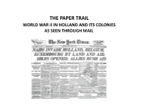 World War Ii in Holland and Its Colonies As Seen Through Mail Categories