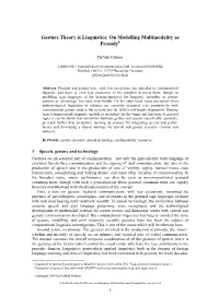 Gesture Theory Is Linguistics: on Modelling Multimodality As Prosody*