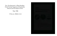 New Developments in Biotechnology: Field-Testing Engineered Organisms: Genetic and Ecological Issues