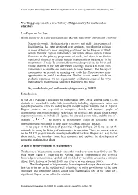 Working Group Report: a Brief History of Trigonometry for Mathematics Educators