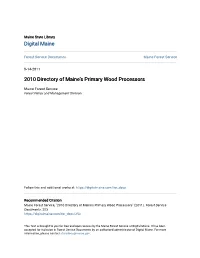 2010 Directory of Maine's Primary Wood Processors