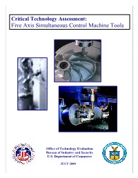 Critical Technology Assessment: Five Axis Simultaneous Control Machine Tools