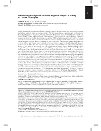 Handwriting Recognition in Indian Regional Scripts: a Survey of Ofﬂine Techniques