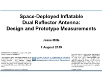Space-Deployed Inflatable Dual Reflector Antenna: Design and Prototype Measurements