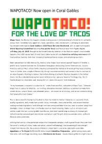 WAPOTACO! Now Open in Coral Gables