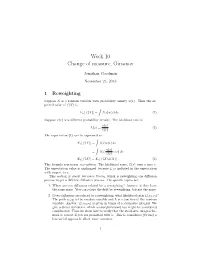 Week 10 Change of Measure, Girsanov
