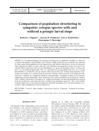 Comparison of Population Structuring in Sympatric Octopus Species with and Without a Pelagic Larval Stage