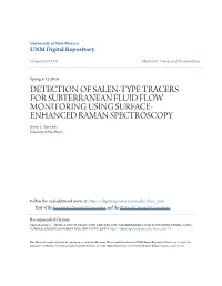 DETECTION of SALEN-TYPE TRACERS for SUBTERRANEAN FLUID FLOW MONITORING USING SURFACE- ENHANCED RAMAN SPECTROSCOPY Jenny C