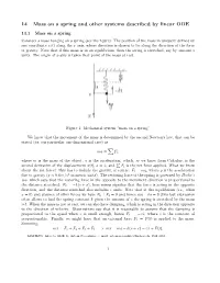 14 Mass on a Spring and Other Systems Described by Linear ODE