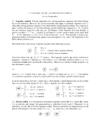 By Leo Goldmakher 1.1. Legendre Symbol. Efficient Algorithms for Solving Quadratic Equations Have Been Known for Several Millenn