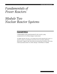 Fundamentals of Power Reactors Module Two Nuclear Reactor Systems